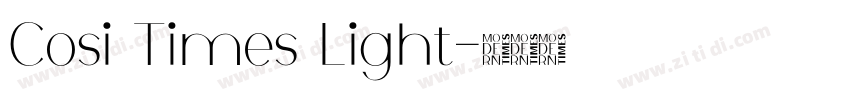 Cosi Times Light字体转换 Cosi Times Light字体转换